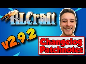 RLCraft 2.9.2 Changelog Patch Notes + How To Update Version On Curseforge