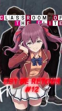 Everything you need to know about Classroom of the Elite season 4 episode 12!