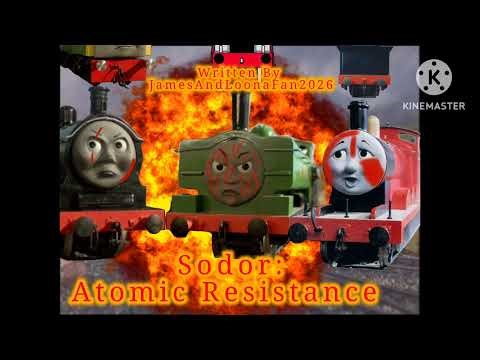 Sodor: Atomic Resistance | Runaway Theme(REMASTERED)(2K SUB SPECIAL 3/3)(READ DESC)