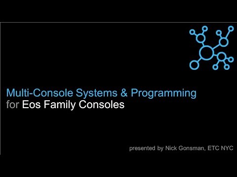 Multi-Console Systems & Programming for Eos Family Consoles