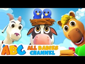 Baby Animals Song   More Nursery Rhymes & Kids Songs - All Babies Channel - Videos For Kids