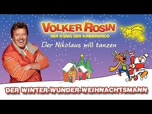 Volker Rosin - Der Winter-Wunder-Weihnachtsmann | Weihnachtslieder für Kinder