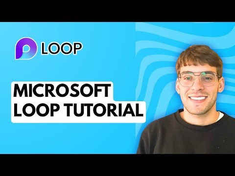 Microsoft Loop Tutorial [2026 Full Guide]
