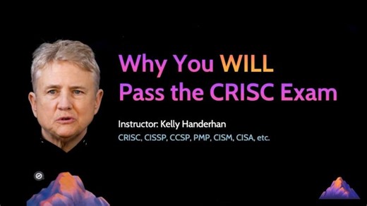 Why You WILL Pass the CRISC Exam | George McPherson, CISM, AAISM, CRISC