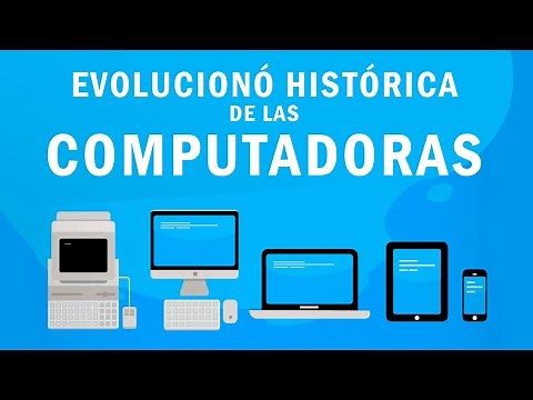 Evolución Histórica de las Computadoras