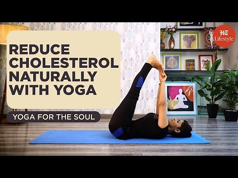 Reduce Cholesterol Naturally With Yoga | Yoga For The Soul | HT Lifestyle