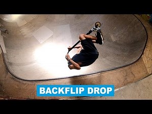 TUTORIEL BACKFLIP DROP IN EN TROTTINETTE