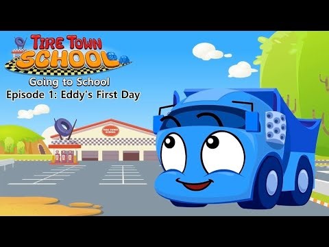 Tire Town School, Going to School 1: Eddy's First Day