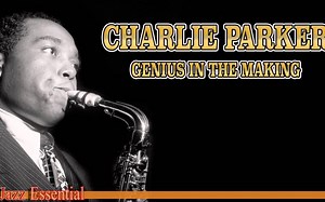The Best of Charlie Parker's Early Years  Jazz Music