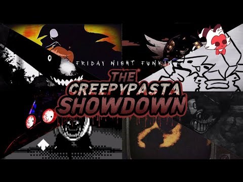 FNF CREEPYPASTA SHOWDOWN ANDROID/PC (TESTING MODS)