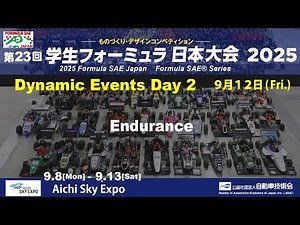 2025 Formula SAE Japan: Day2 (Dynamic Events) Endurance