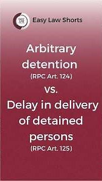 Arbitrary detention vs. Delay in delivery of detained persons