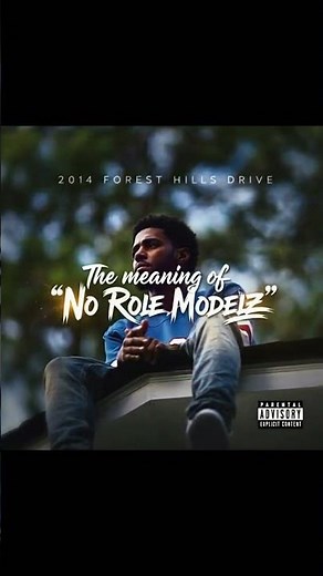 The meaning of "No Role Modelz" ⬇️