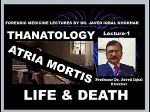 1. THANATOLOGY FIRST LECTURE CONCEPT OF DEATH PHASES OF DEATH ORGAN TRANSPLANTATION #somaticdeath
