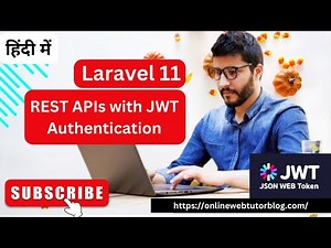 Laravel 11 Build REST APIs with JWT Authentication (Hindi) | Laravel JWT APIs in Single Video