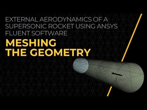 Meshing the Geometry – Lesson 3