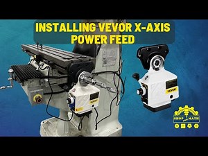 Vevor power feed x axis