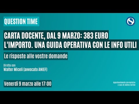 Carta Docente, dal 9 marzo: 383 euro l'importo. Una guida operativa con le risposte ai quesiti