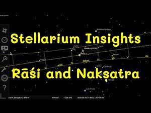 Stellarium Insights: Rashi and Nakshatra Mandala
