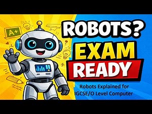 What are robots | IGCSE/O-Level Computer Simply Explained