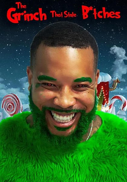 The Grinch That Stole Bitches streaming online