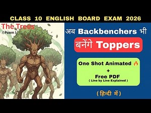 Class 10 English Poem | The Trees | 100% Exam-Oriented | Easiest Explanation Ever | Animated | 2026