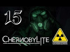 Chernobylite Let’s Play PART 15