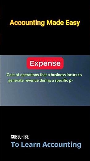 What is Expense | Financial Accounting Dictionary | Accounting Made Easy