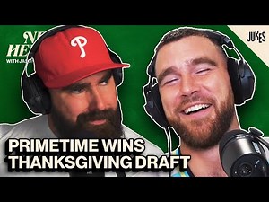 Primetime comebacks, Clutch Drives & Thanksgiving Draft | New Heights w/Jason & Travis Kelce | EP 13