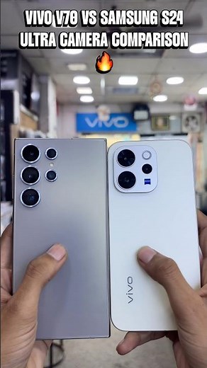 VIVO V70 VS SAMSUNG S24 ULTRA CAMERA COMPARISON | #cameracomparison #vivov70 #samsungs24ultra #v70