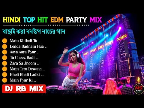Hindi Top Hit Edm Party Mix 2026 ✨ Dj Rb Mix 2026 ✨ New Edm Humming Bass Song ✨ Dj Ram Remix