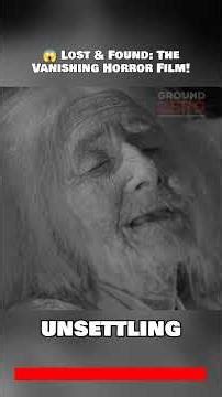 😱 Lost & Found: The Vanishing Horror Film!