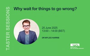 Taster Session: Why wait for things to go wrong?
