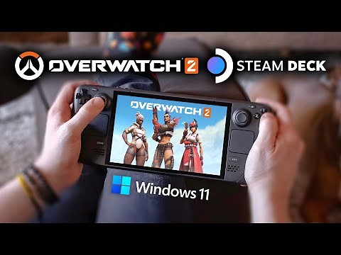 Overwatch 2 On The Steam Deck Is Amazing! Hand-Held Power! Windows 11 Test