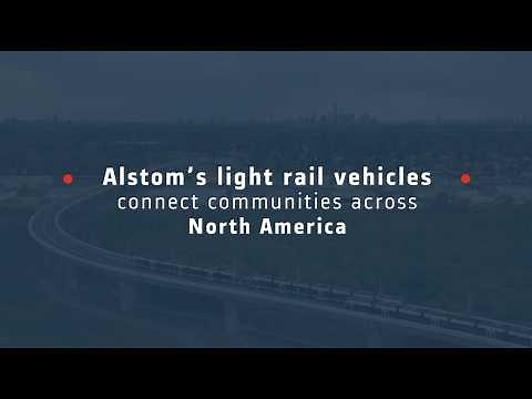 Alstom's light rail vehicles connect communities across North America