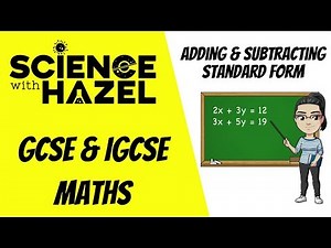 Adding and Subtracting Standard Form | GCSE & IGCSE Maths | AQA, OCR, Edexcel, CIE