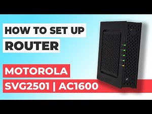 ✅ How to Set Up MOTOROLA SVG2501 Modem | How to Setup Motorola AC1600 SVG2501 WiFi Router