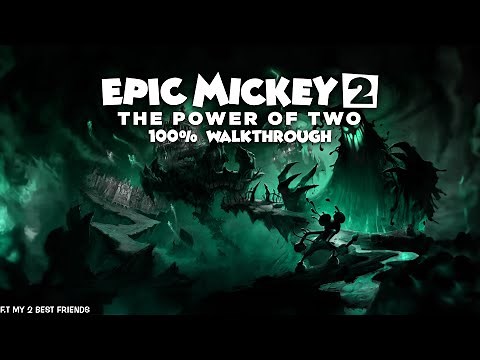 Epic Mickey 2 100% Full Walkthrough