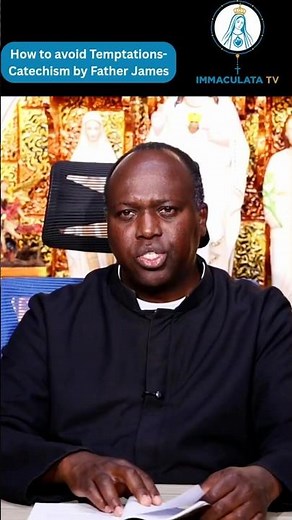 How to avoid Temptations | Catechism by Father James, SSPX