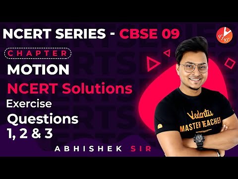 Motion L7 | NCERT Solutions | Exercises, Questions 1,2 and 3 | CBSE Class 9 Physics | Vedantu