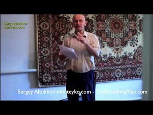 Official Demonstration of Buteyko Breathing Exercise Training No. 1 by Sergey Altukhov