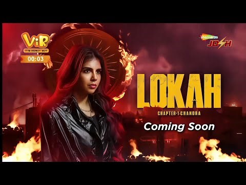 Lokah : Chapter 1: Chandra | Shemaroo Josh | Premiere | Coming Soon | Promo