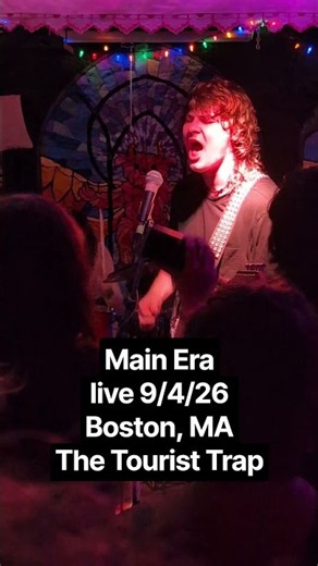 Main Era - live 9/4/2026 in Boston, Massachusetts at The Tourist Trap