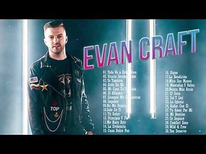 POPURRI EVAN CRAFT:Todo va a estar bien, Gracia Incomparable, Yo También,Arde En Mí..y Más