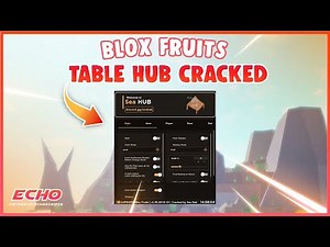 Roblox Blox Fruits - Table Hub Cracked