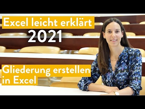 Excel einfach erklärt: Gliederung erstellen für mehr Übersicht in der Arbeitsmappe (Excel 2021)