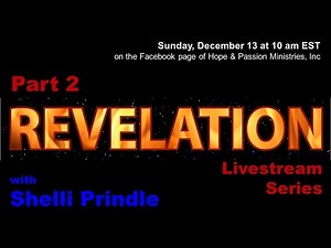 2 - Revelation 1:9-20 - The Jesus We've Not Yet Seen - 12/13/20