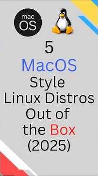 5 macOS‑Style Linux Distros 2025 | Out of the Box #linux #macos