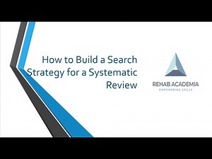 How to Build a Search Strategy for a Systematic Review | Step-by-Step Guide