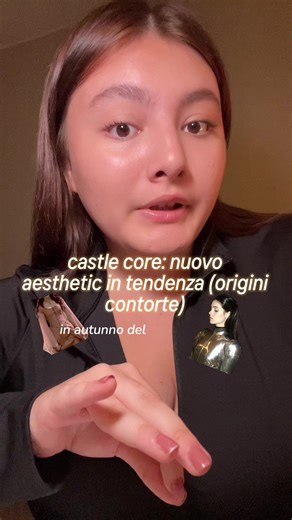 Castello Aesthetic: Tendenze 2025 nel Castlecore